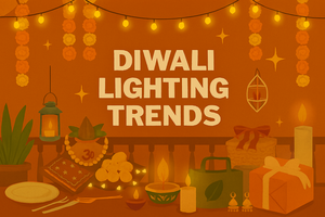 Diwali Lighting Trends: Smart & Stylish Options