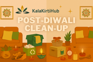 Post-Diwali Clean-Up: Organize Your Home Efficiently