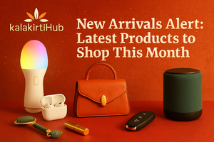 New Arrivals Alert: Latest Products to Shop This Month