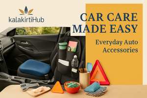 Car Care Made Easy: Everyday Auto Accessories You Need